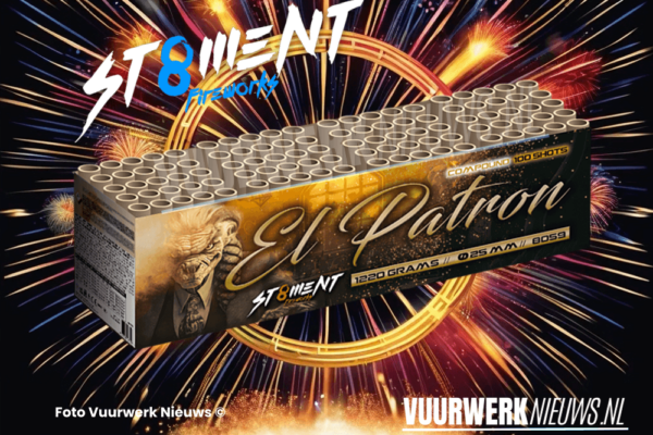 El Patron St8ment Fireworks compound vuurwerk nieuws 2024 Fireworks GBV Weco vuurwerk.nl Bestelvuurwerk.nl St8mentfireworks.nl Wecovuurwerk.nl Devuurwerkwinkel.nl